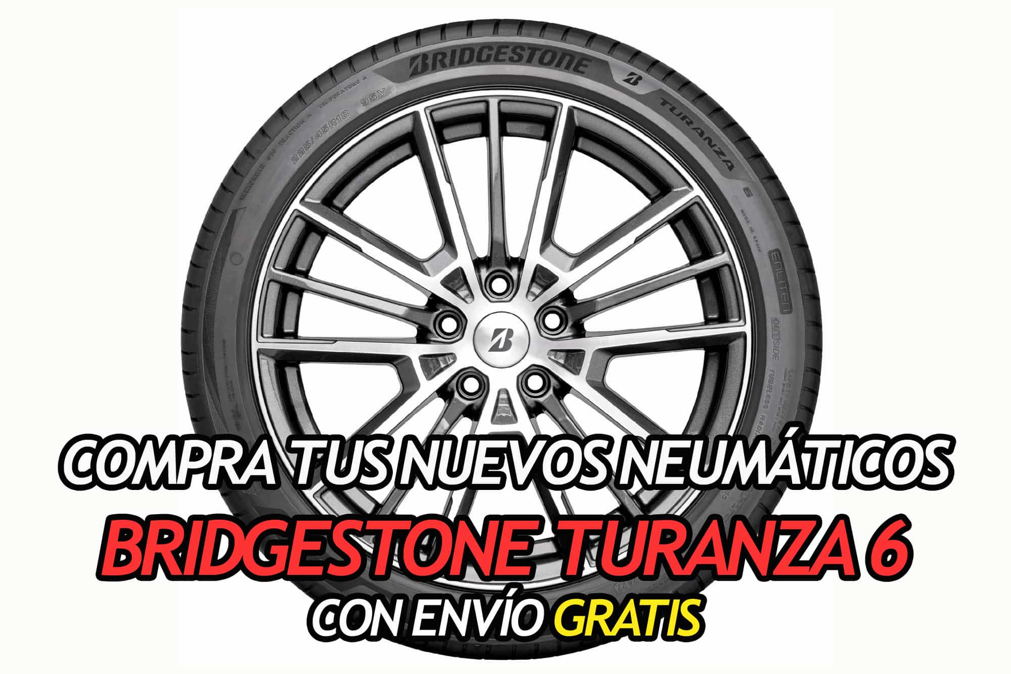 Donde comprar el Bridgestone Turanza 6